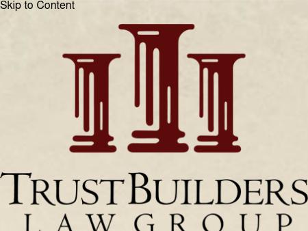 TrustBuilders Law Group