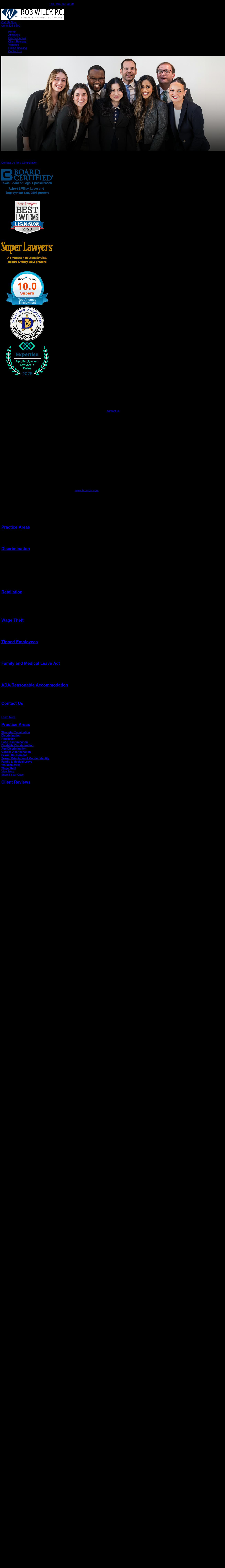 Rob Wiley, P.C. - San Antonio TX Lawyers